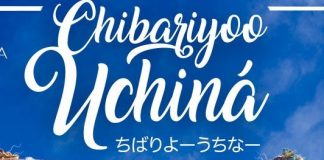 Chibariyoo Uchiná – Espetáculo em prol da reconstrução do Castelo de Shuri